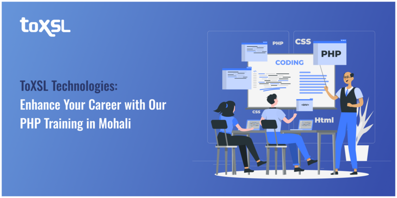 Enhance Your Career with our PHP Training in Mohali