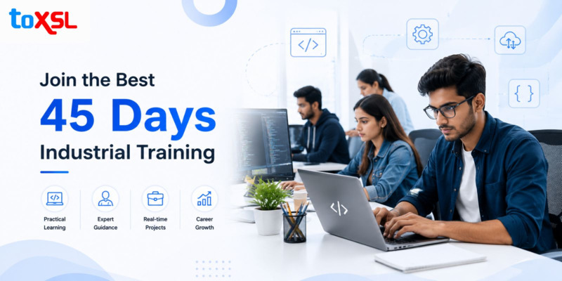 45 Days Industrial Training: The First Step Toward a Professional Career
